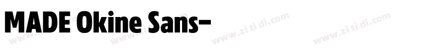 MADE Okine Sans字体转换 MADE Okine Sans字体转换